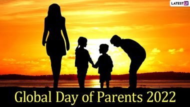 Global Day of Parents 2022 Date & Theme: Know History, Significance and Celebrations Related to This United Nations Observance