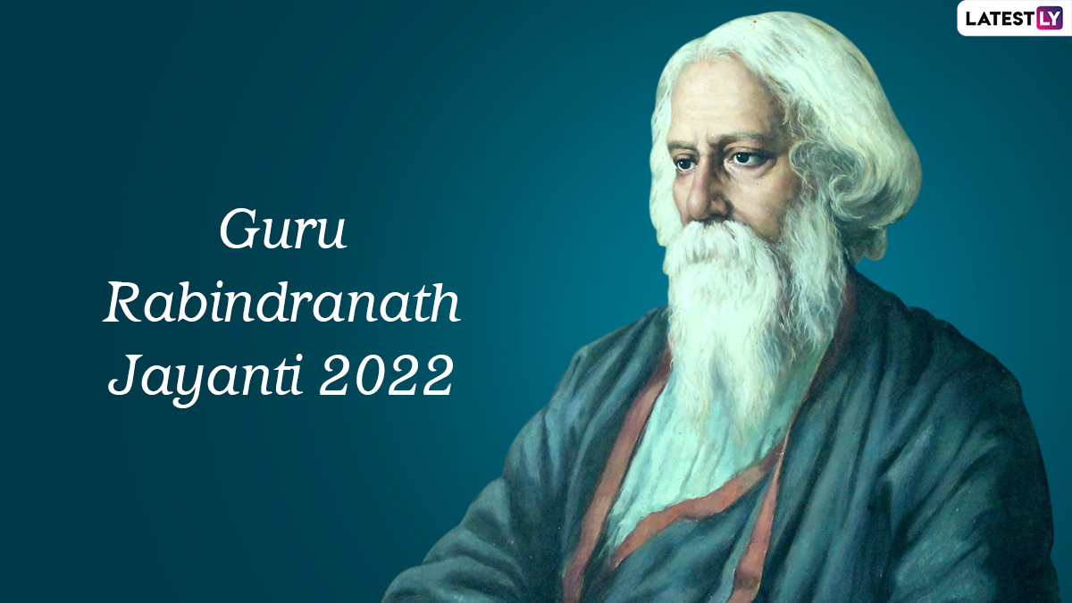 Rabindranath Tagore Jayanti 2022 Date & Significance: Know History and  Celebrations Related to the Birth Anniversary of Gurudev Rabindranath  Tagore | 🙏🏻 LatestLY