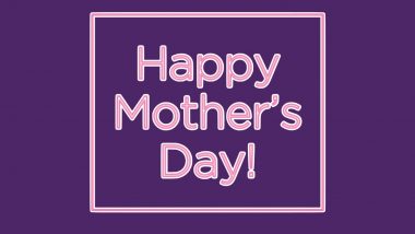Mother’s Day Images & HD Wallpapers For Free Download Online: Wish Happy Mother’s Day 2022 With WhatsApp Messages and GIF Greetings