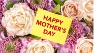 Mother&rsquo;s Day 2022 HD Images & Wishes: Facebook Greetings, GIF Messages, WhatsApp Stickers & SMS To Honour Your Mother