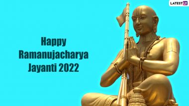 Sri Ramanujacharya Jayanti 2022 Date, Shubh Muhurat & Significance: Everything You Need To Know About the Theologian Philosopher and Thinker