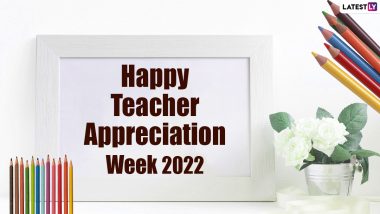 National Teacher Appreciation Day 2022 Wishes & HD Images: WhatsApp Status Messages, GIFs, Images, HD Wallpapers and SMS To Appreciate and Thank the Teachers