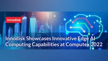 Business News | Innodisk Showcases Innovative Edge AI Computing Capabilities at Computex 2022