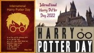 Happy International Harry Potter Day 2022: Netizens Share Quotes, Images and Wallpapers To Celebrate JK Rowling&rsquo;s Literary Work