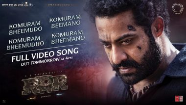 RRR Song Komuram Bheemudo: Full Video Of Jr NTR, Ram Charan’s Soul-Stirring Track From the Magnum Opus To Be Out On May 6
