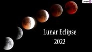 When Is Lunar Eclipse 2022? Know Date, Visibility in India, Timing &ndash; Everything About Year&rsquo;s First Chandra Grahan Falling on Buddha Purnima