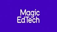 Business News | Magic EdTech Achieves ISO 27001:2013 Certification