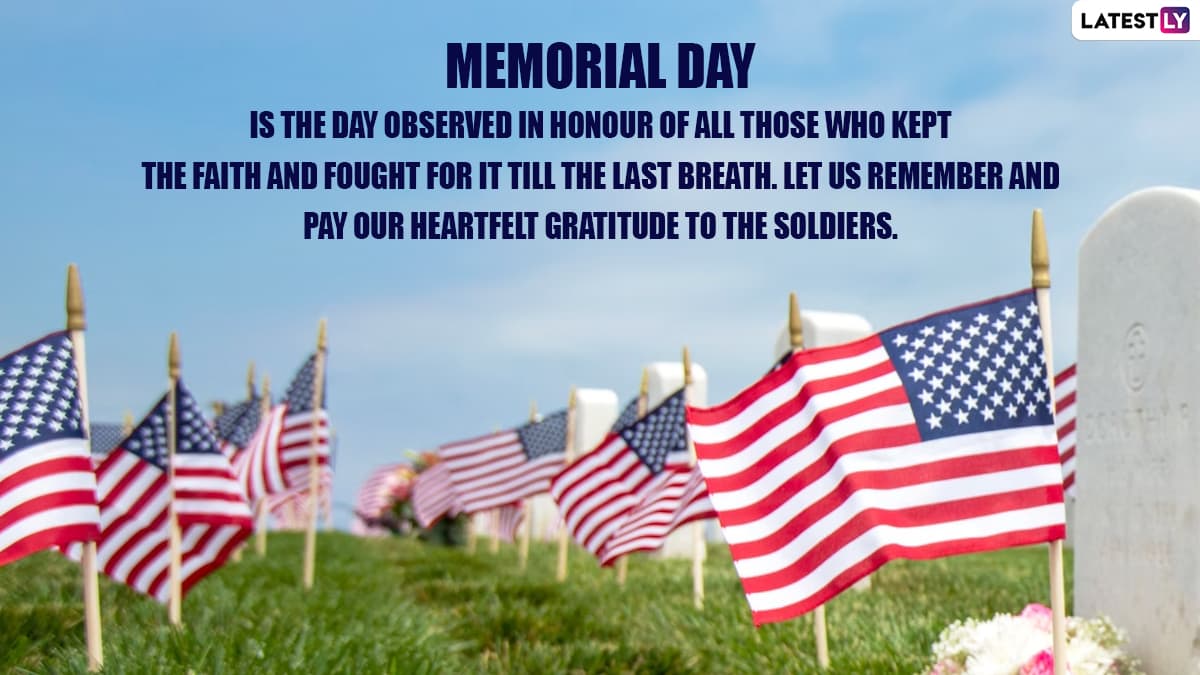 Memorial Day Quotes, Wishes and Messages 2022 – Rosaholics