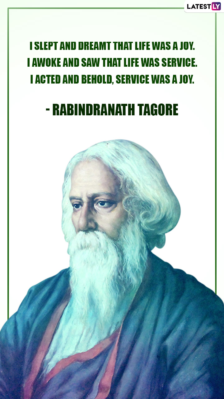 Inspirational Quotes by 'Kabiguru' Rabindranath Tagore to Motivate One and  All