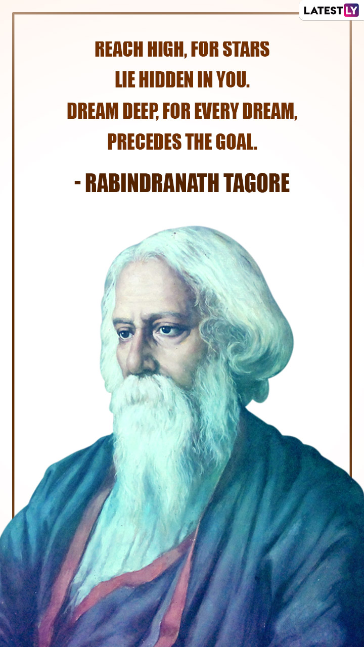 Inspirational Quotes by 'Kabiguru' Rabindranath Tagore to Motivate ...