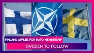 Finland Applies For NATO Membership, Sweden To Follow
