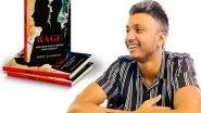 Business News | RAGE, the Debut Novel by Amrut Gajawada Launched Globally by Beeja House, Grips Readers with a Sensitive Tale on Bullying
