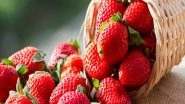 World News | Hepatitis A Outbreak in US, Canada Sparked by Contaminated Organic Strawberries: FDA