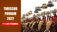 Thrissur Pooram 2022 Live Streaming: Watch Live Telecast of Kerala&rsquo;s Largest Temple Festival on YouTube Online