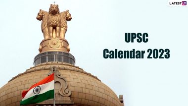 UPSC Calendar 2023: Annual Exam Calendar for UPSC 2023 Released; Civil Services Prelims Exam on May 28, Check Details on upsc.gov.in