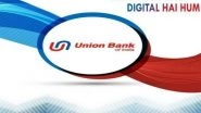 Business News | Union Bank of India Q4 Profit Rises 8 Per Cent to Rs 1,440 Cr
