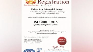 Business News | Urban Axis Recognized with ISO 9001:2015 Certification for Quality Management System