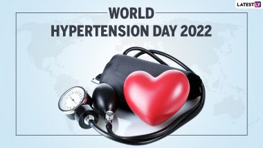 World Hypertension Day 2022 Date, History & Significance: What Are the Dangers of High Blood Pressure? Everything You Need To Know