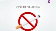 World No Tobacco Day 2022 Quotes, Images & HD Wallpapers: Powerful Slogans To Encourage Everyone To Quit Tobacco Usage