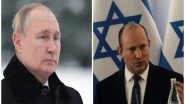 World News | Putin Apologizes to Israel PM for Lavrov's 'Jewish Hitler' Remark