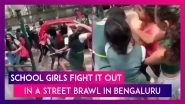 Bengaluru: School Girls Fight It Out In A Street Brawl, Video Goes Viral