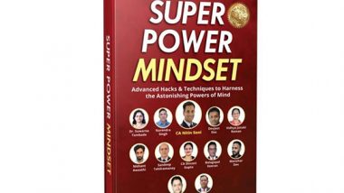 Business News | Adhyyan Books Launches Super Power Mindset by 12 Experts from Various Fields