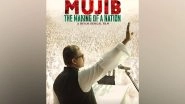 World News | Film 'Mujib-The Making of Nation' Displays Strong Neighbourly Ties Between India-Bangladesh, Says Bangladesh I&B Minister