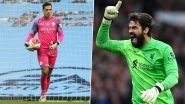 Ederson, Alisson Becker Share Premier League Golden Glove Award