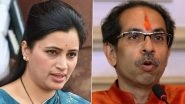 Navneet Rana Dares Mahrashtra CM Uddhav Thackeray To Contest Against Her From Any Seat in the State