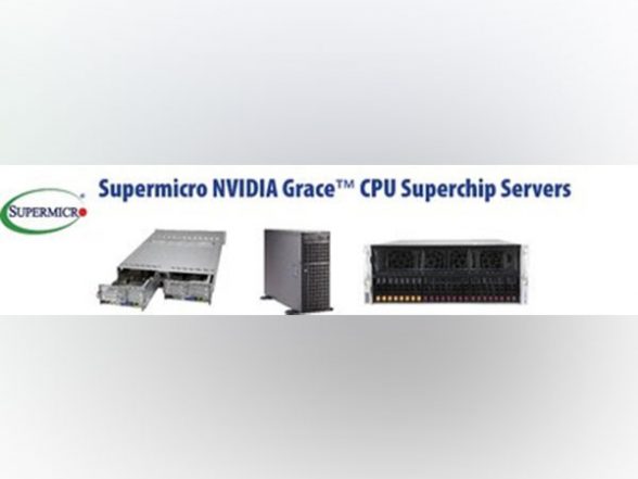 Business News | Supermicro to Add NVIDIA Grace CPU Superchip-based Servers to the Industry-Leading Portfolio for HPC, Data Analytics, and Cloud Gaming Applications - Vimarsana News