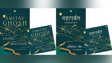 Business News | HarperCollins Publishers Announces The Living Mountain A Fable for Our Times by Amitav Ghosh