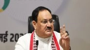 India News | Service, Good Governance, Welfare of the Poor Key Aspects of Modi Government: Nadda
