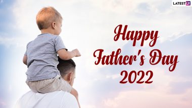 Father’s Day 2022 Wishes & HD Images: WhatsApp Stickers, GIFs, Facebook Messages, Quotes, Wallpapers and SMS To Celebrate Fatherhood