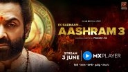 Aashram Season 3 Full Series Leaked On Tamilrockers & Telegram Channels For Free Download And Watch Online; Bobby Deol&rsquo;s MX Player Show Is The Latest Victim Of Piracy?