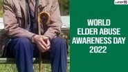 World Elder Abuse Awareness Day 2022 Date & Significance: Why Is WEAA Observed? Here&rsquo;s What Can You Do To Make This World a Better Place for the Elderly