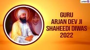 Guru Arjan Dev Ji Shaheedi Diwas 2022 Messages: Former Punjab CM Captain Amarinder Singh, Manjinder Singh Sirsa and Other Political Leaders Share Messages To Mark The Martyrdom Day Of Guru Arjan Dev
