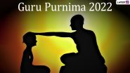 Guru Purnima 2022 Date and Time in India: Know Tithi, Customs and Significance of Celebrating the Birth Anniversary of Great Saint Veda Vyasa