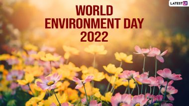 World Environment Day 2022 Greetings & HD Photos: WhatsApp SMS, Wishes, Quotes on Nature, Images and Slogans To Celebrate Eco Day