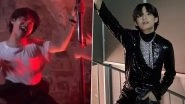 BTS' V aka Kim Taehyung Pole Dancing Video From Celine's After-Party in Paris Goes Viral; Watch Tae Tae's Groovy Dance Moves