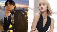 BTS’ Kim Taehyung and BLACKPINK’s Lisa Seen Pole Dancing and Letting Loose at Afterparty in Paris (Watch Videos)