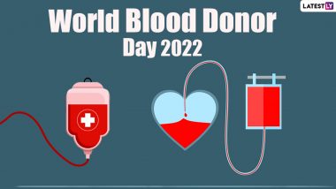 World Blood Donor Day 2022 Date, History and Significance: Myths & Facts About Blood Donation That You Should Know Of