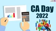 CA Day or Chartered Accountants&rsquo; Day 2022: Date, Significance & History of the Day That Celebrates Chartered Accountants in India