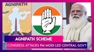 Agnipath Scheme: Congress Calls PM Modi's Announcement Destroying The Fabric Of India's Armed Forces