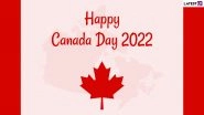 Canada Day 2022 Greetings & Messages: Images, HD Wallpapers, Quotes, Wishes and WhatsApp Status Video To Share and Celebrate Canada&rsquo;s Birthday