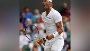 Sports News | Wimbledon: Rafael Nadal Survives First Round Scare, Maxime Cressy Upsets Felix Auger-Aliassime