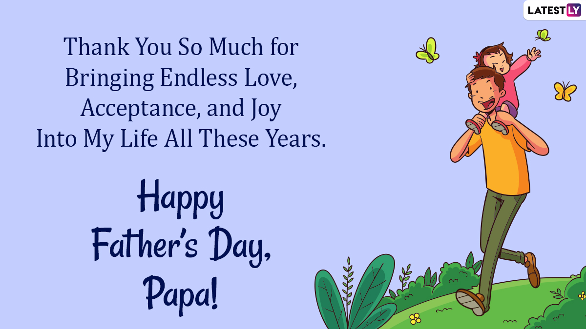 Happy Father's Day Greetings 2022: Share WhatsApp Stickers, Facebook  Quotes, Images, HD Wallpapers and Quotes on the Special Day | 🙏🏻 LatestLY