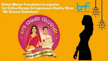 Business News | Better Matter Foundation to Organise 1st Online Women Entrepreneurs Reality Show, Mo Gharani Sadhabani