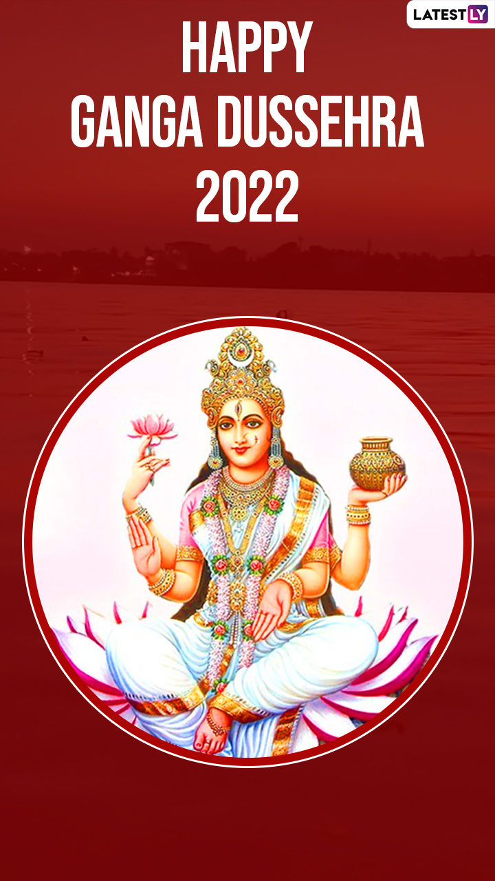 Ganga Dussehra 2022 Wishes: Images, Wallpapers, Greetings ...