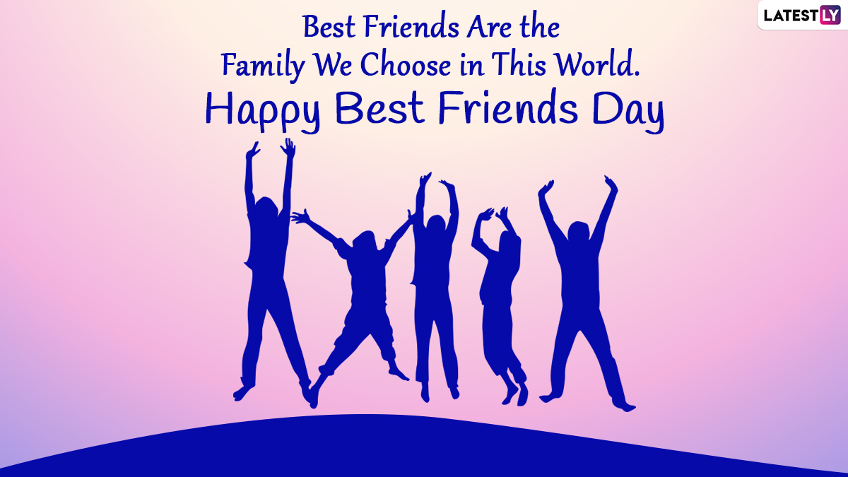 Happy Best Friends Day 2022 Wishes & Photos: Send Emotional Messages, SMS,  Greetings, HD Wallpapers And Friendship Quotes To Your Bestie! | 🙏🏻  LatestLY