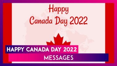 Happy Canada Day 2022 Messages: Share Images, Greetings & Quotes To Celebrate ‘Canada’s Birthday’